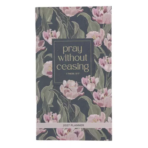 Pray Without Ceasing Daily Pocket Planner